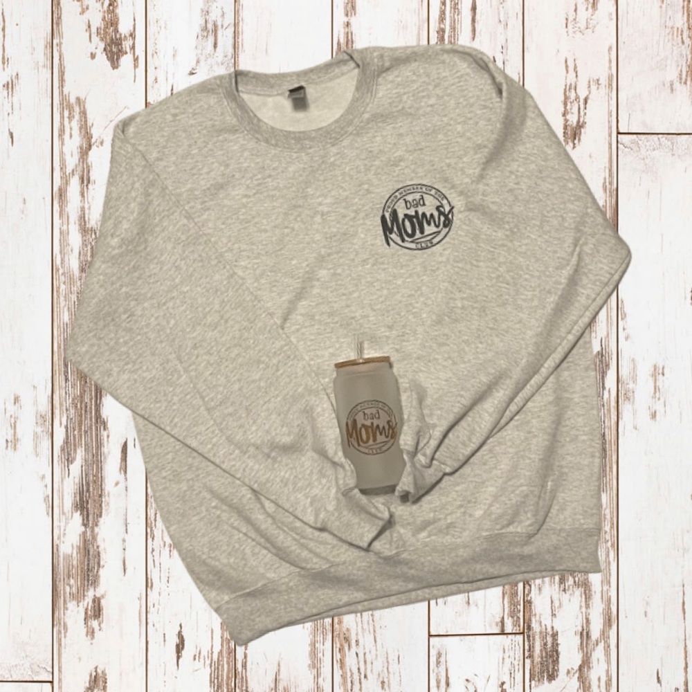 Proud member of the bad moms club sweatshirt